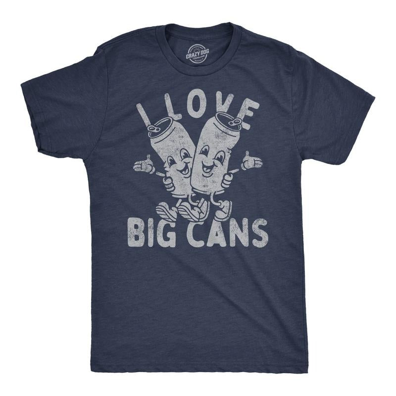 Mens Mens Funny T Shirts I Love Big Cans Sarcastic Beer Drinking Graphic Tee For Men Mens Funny T Shirts Cool Tees Soft Stylish Casual Menswear Drinking Apparel for Men Funny Beer Short Sleeve Novelty Navy - I