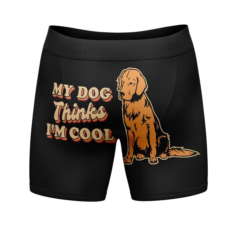 Mens My Dog Thinks Im Cool Boxer Briefs Funny Saying Cool Graphic Underwear Guys Funny Graphic Boxers Animal Funny Dog Mens Novelty Boxer Briefs Dog Thinks
