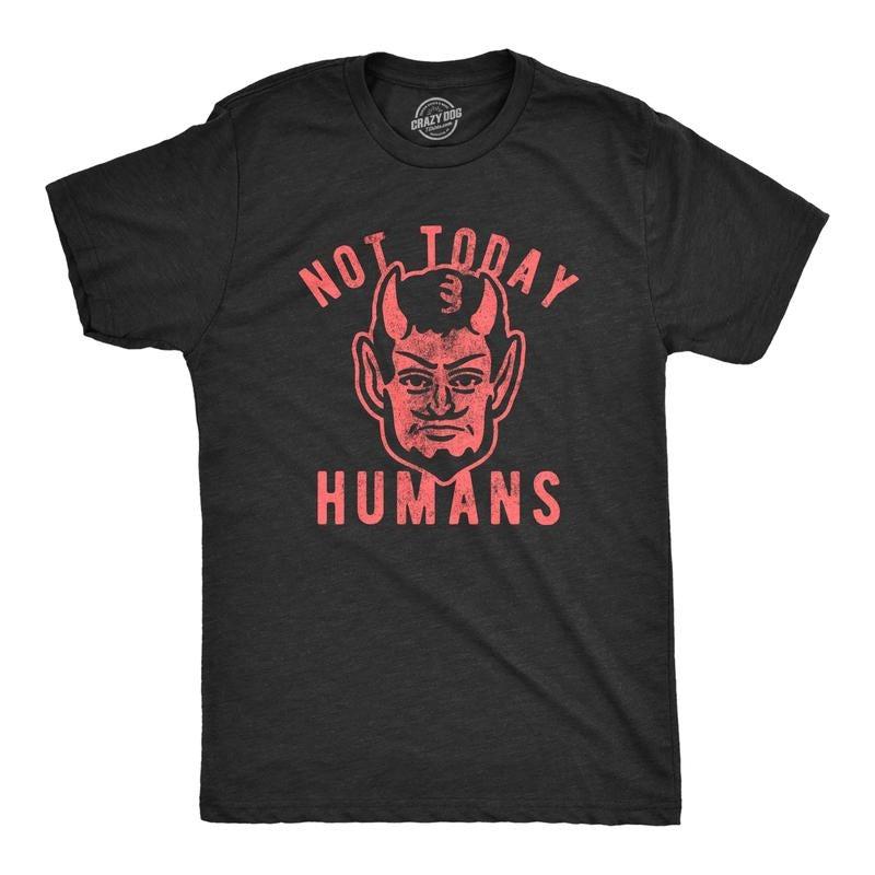 Mens Not Today Humans T Shirt Funny Halloween Satan Graphic Tee Mens Funny T Shirts Cool Tees Soft Stylish Casual Menswear Halloween Apparel for Men Novelty Tees for Guys Black -