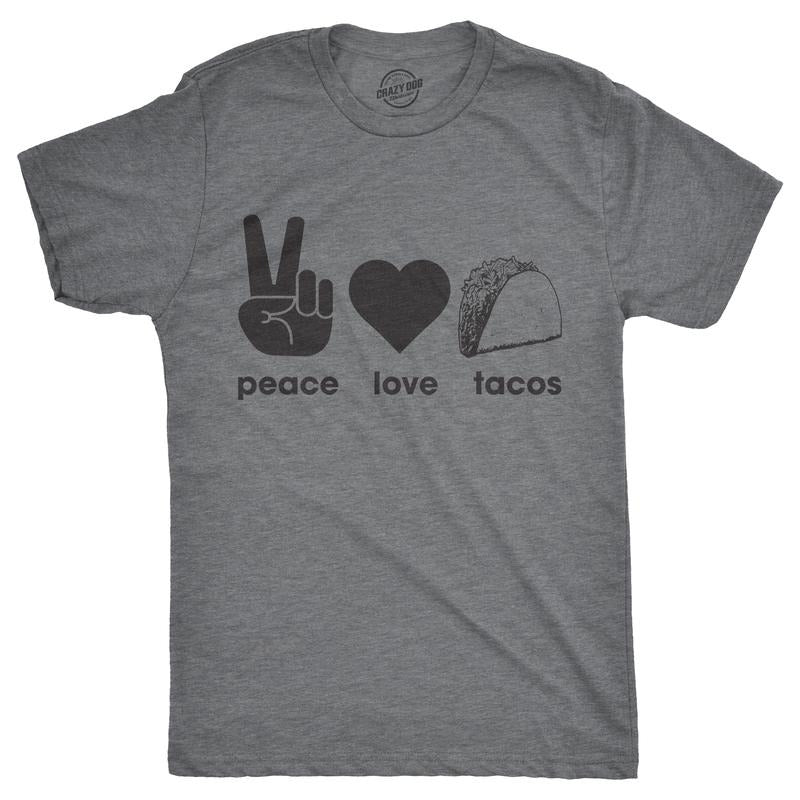 Mens Peace Love Tacos T shirt Funny Graphic Tee Sarcastic Top for Guys Crazy Mens Funny T Shirts Cool Tees Soft Stylish Casual Menswear Cinco De Mayo Apparel for Men Funny Food Short Sleeve Novelty Light Grey