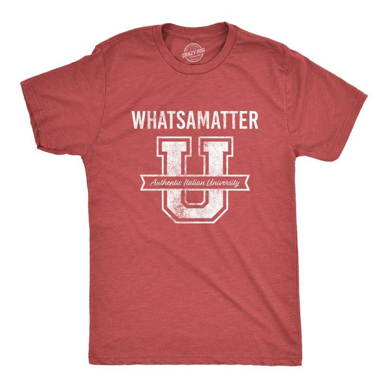 Mens What's A Matter U T Shirt Funny College Italian American Tee Mens Funny T Shirts Cool Tees Soft Stylish Casual Menswear Funny Teacher Short Sleeve Novelty Tees for Guys Red