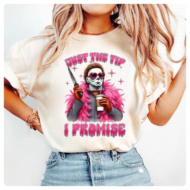 Michael Myers Just The Tip I Promise Shirt Pink Halloween Shirt Funny Character Shirt Movie Shirt Funny Halloween Shirt Scary Movie