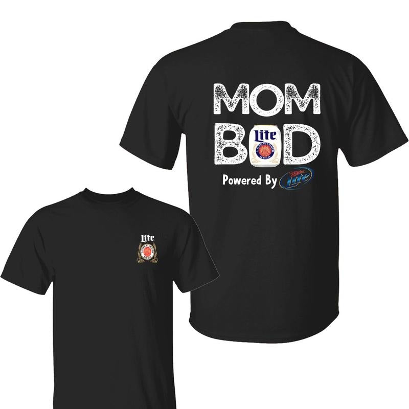 Mom Bod Power By Miller Lite Unisex T-Shirt, Mother's day Shirt, Funny Mom With Beer, Best Mama Ever, Full Colors, Full Sizes