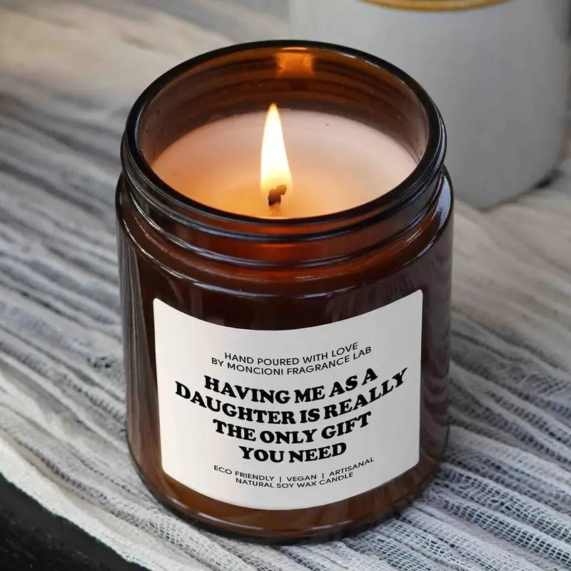 Mom Gift from Daughter, Funny gift for Mom, Scented Soy Candle, Gift for Mom