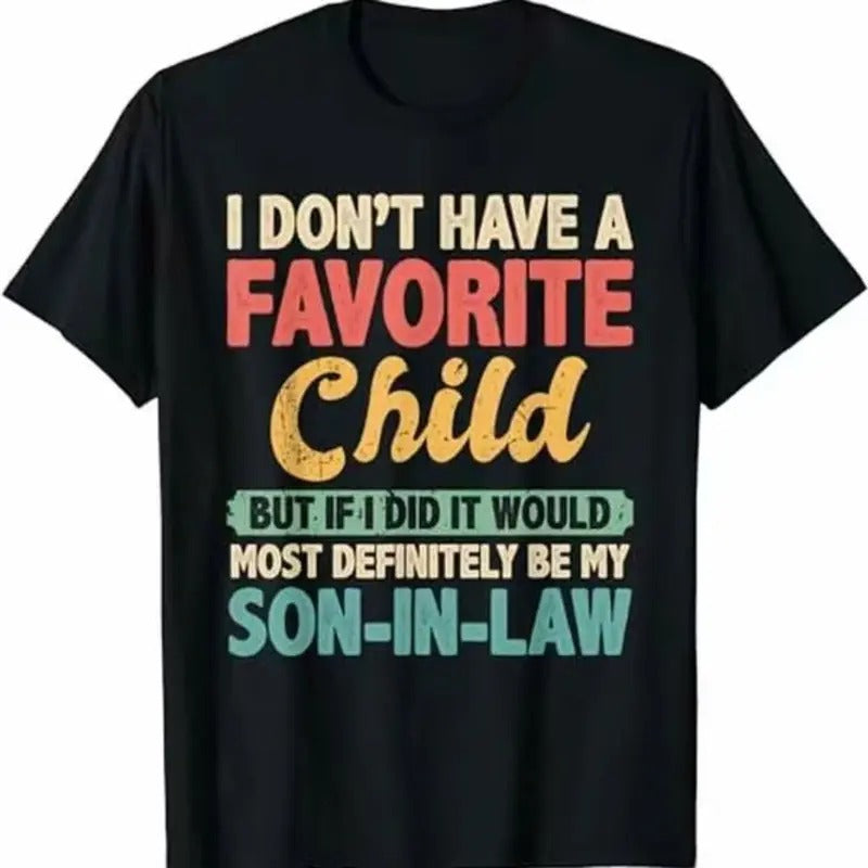My Favorite Child Most Definitely My Son-In-Law Retro T-Shirt