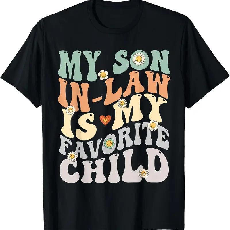My Son In Law Is My Favorite Child Funny Retro Vintage TShirt