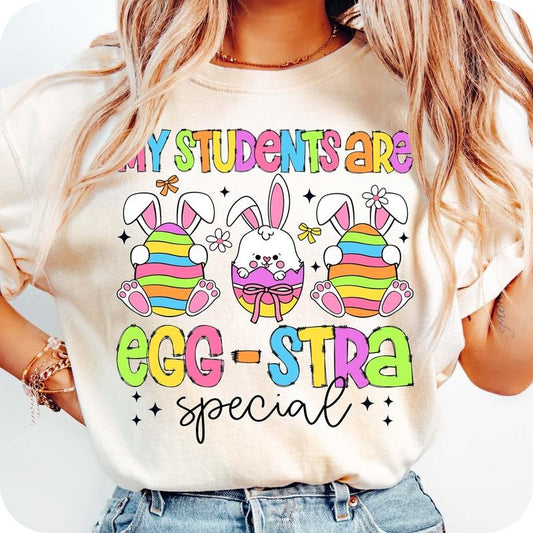 My Students Are Eggstra Special, Teacher Easter Day T-Shirt, Happy Easter day T-Shirt, Easter Teacher T-Shirt, Teacher bunny T-Shirt