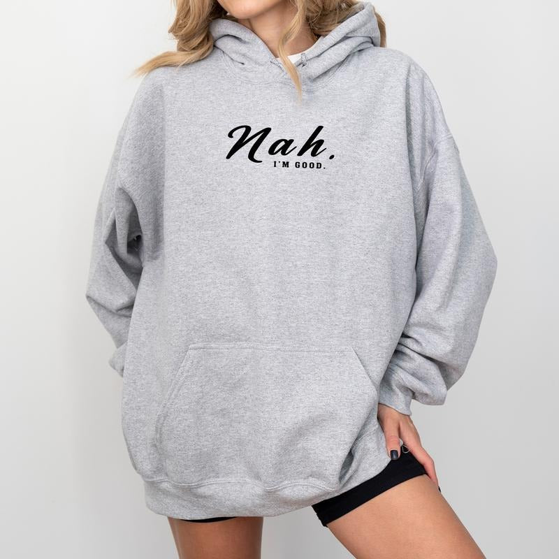 Nah I'm Good Hoodie, Mom Life Hooded Sweatshirt, Sarcastic Hoodie for Mom, Funny Saying Tops for Women, Humorous I'm Fine Pullover, Casual Womenswear