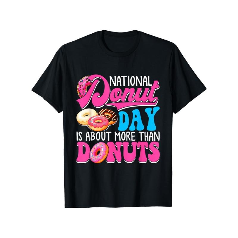 National Donut Day T-Shirt - Cotton, Casual Crew Neck, Short Sleeve, Printed Graphic Tee for Food Lovers, All-Season Comfort- Perfect Gift for Thanksgiving, Christmas, New Year Made in USA