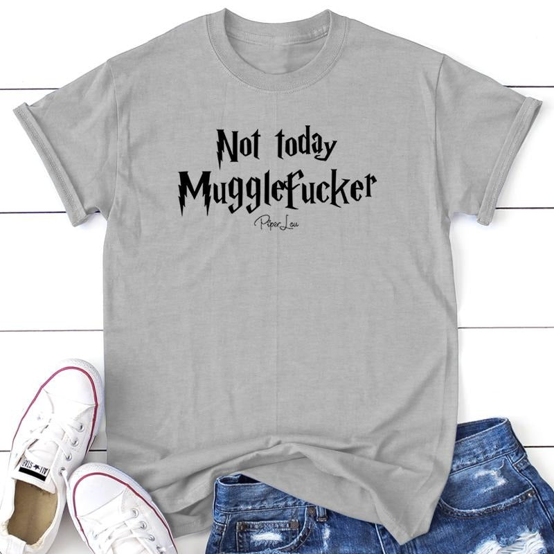 Not Today Muggle F Tee Classic Collar