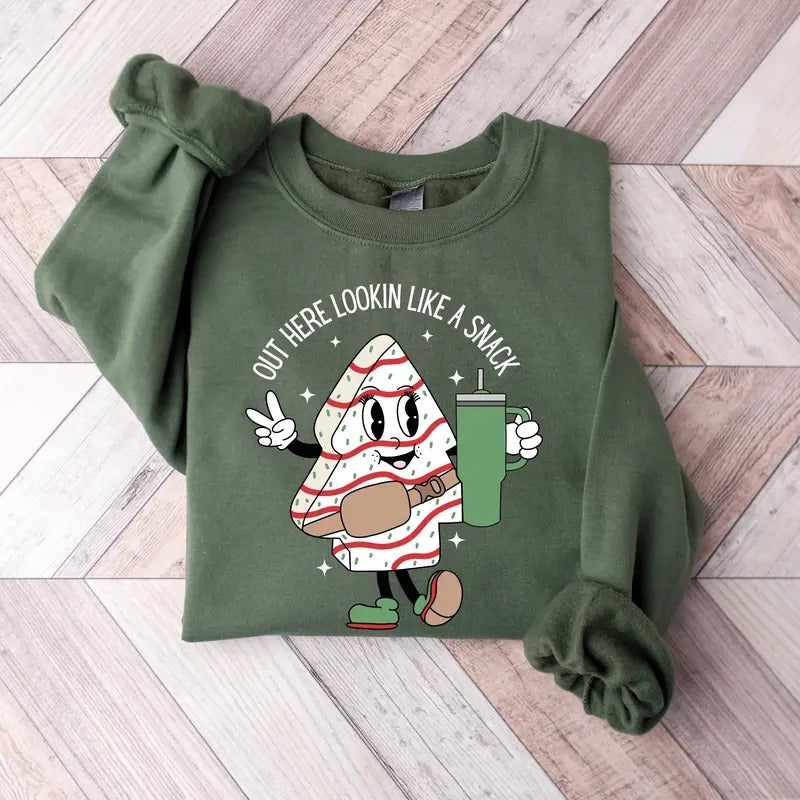 Out Here Lookin Like A Snack Sweatshirt, Christmas Tree Cake Sweater, Winter Christmas Crewneck, Xmas Holiday Sweater, Funny Christmas Shirt, Xmas Shirt, Christmas Gift Shirt