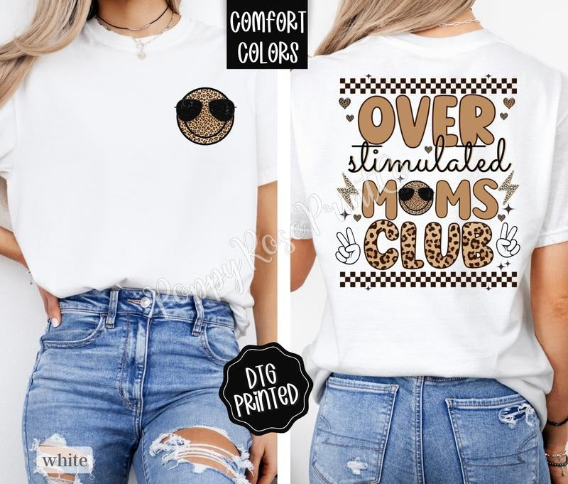 Overstimulated Moms Club Shirt Comfort Colors, Funny Mom Shirts