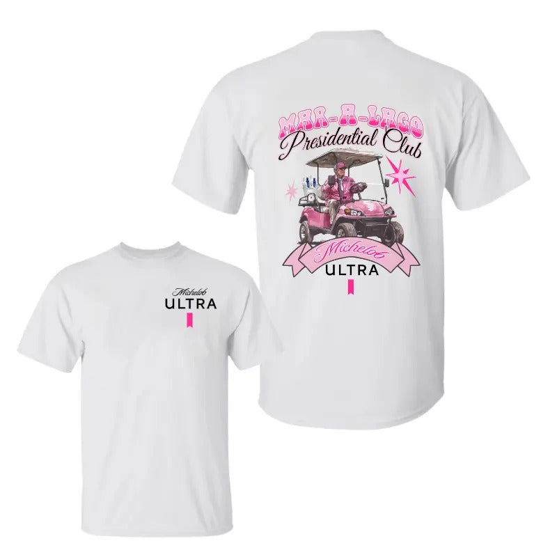 Presidential Club Michelob Ultra Shirt, Trummp 2024 Shirt, Sarcastic Graphic Tee, Unisex Classic Cotton Tee with a Two-Sided Graphic Print in All Sizes, For Women, For Men