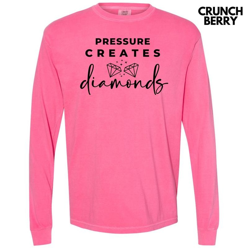 Pressure Creates Diamonds Long Sleeve Comfort Colors T-Shirt 'NLB