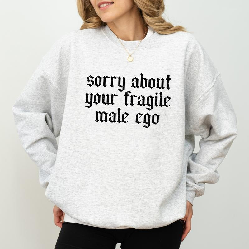 Retro Sorry About Your Sweatshirt, Empowerment Women's Long Sleeves Pullover, Funny Women's Rights Gifts, Strong Girl Sweater.