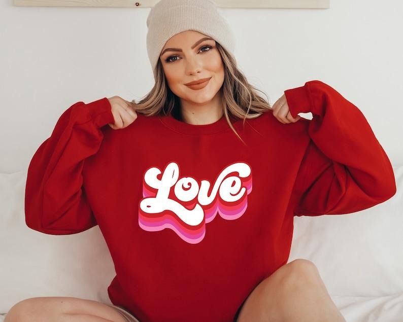 Retro Valentines Sweatshirt, Retro Love Sweater, Valentines Day , Love