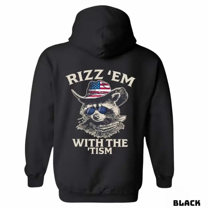 Rizz 'Em With The 'Tism Hoodie - Featuring A Raccoon Wearing An American Cowboy Hat And Sunglasses, Perfect For Outdoor Parties And Casual Events