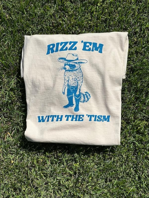 Rizz Em With The Tism - Unisex T Shirt, Meme Shirt, Retro Raccoon Tshirt, Funny Raccoon Shirt