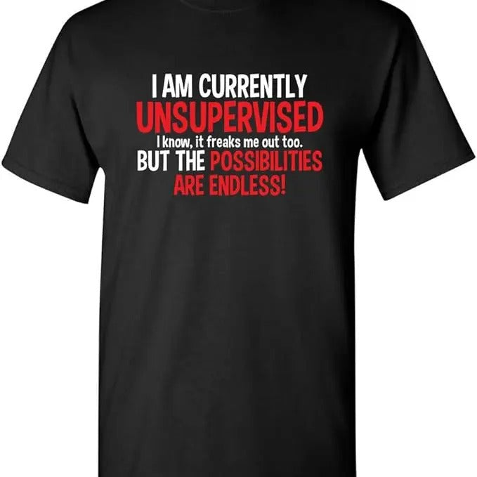 Sarcastic Humor Shirts, I'm Currently Unsupervised Novelty Graphic Sarcastic Funny T-Shirt Menswear Top Casual Classic