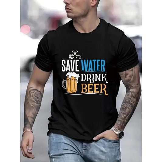 " Save Water Drink Beer "Creative Print Casual Novelty T-Shirt For Men, Short Sleeve Summer& Spring Top, Comfort Fit, Stylish Streetwear Crew Neck Tee For Daily Wear Made in USA
