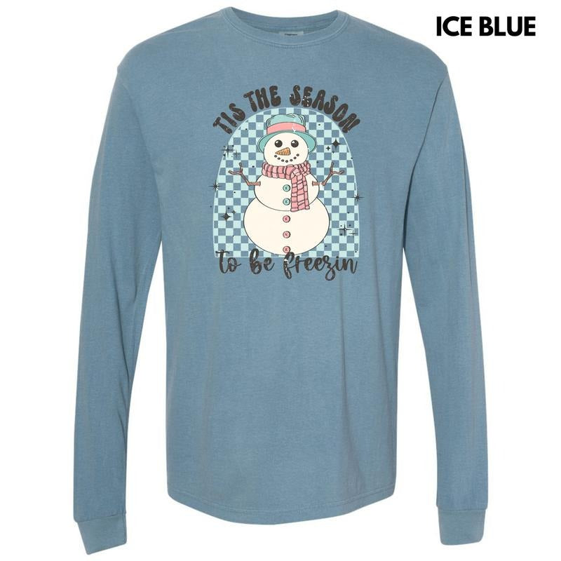 Snowman Be Freezin Long Sleeve Comfort Colors T-Shirt 'NLB'