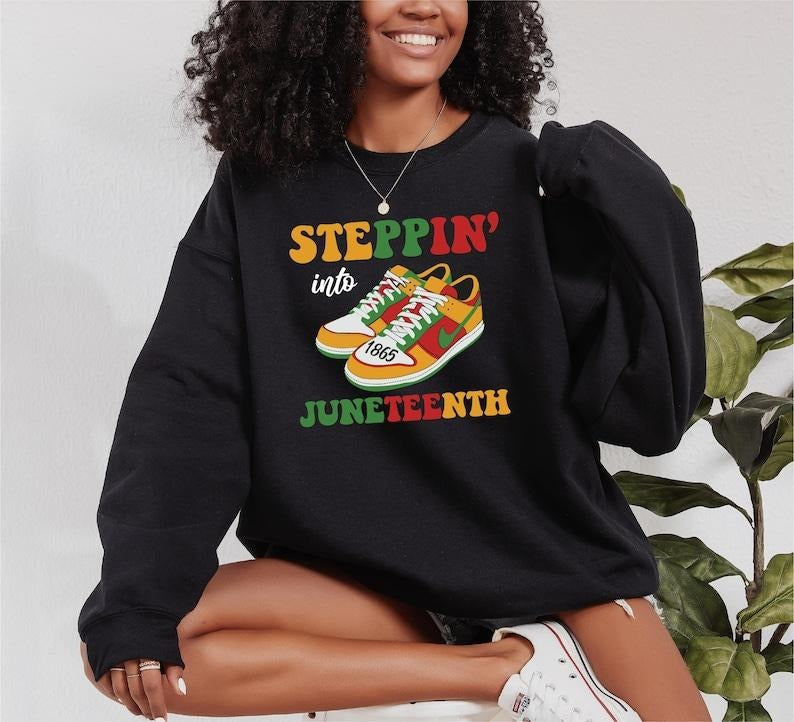 Sonia Samra Steppin' Into Juneteenth T-shirt, Black History Month Sweatshirt, Justice And Freedom Hoodie, Juneteenth 1865 Gifts, Civil Right Top, Unisex Graphic Tee, Smooth Fabric, Aesthetic Streetwear Vibe