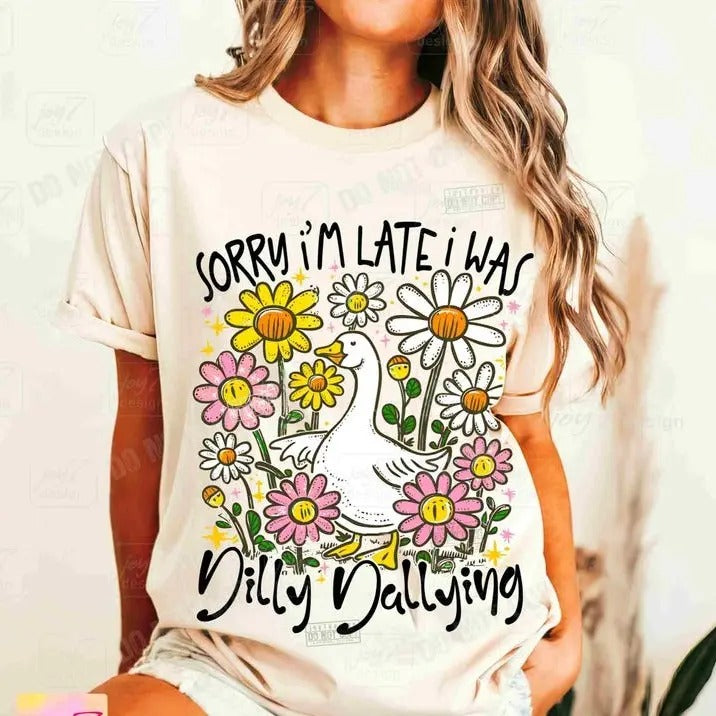 Sorry I'm Late I Was Dilly Dallying Goose T-shirt, Funny Goose Sassy Boho Floral, Funny Sarcastic Retro Aesthetics, Girly Preppy Womenswear