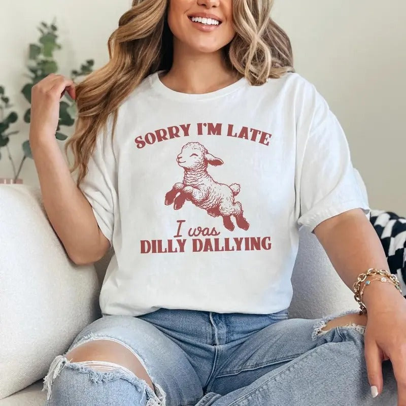 Sorry I'm Late I Was Dilly Dallying Tshirt, Vintage Animal Sayings Tee, Funny Sloth and Sheep Shirt Design, Retro Nostalgia Aesthetic