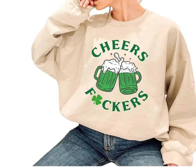 St. Patrick's Shirt For Men, Irish Day Gift, Paddy's Day Shirt, Cheers Fuckers Tee, Lucky Tee, Gift For St Patricks Day, Gift For Family Friends, Gifts Ideas For St Patrick's Day Sweater, Long Sleeve Tee Crewneck Classic Menswear