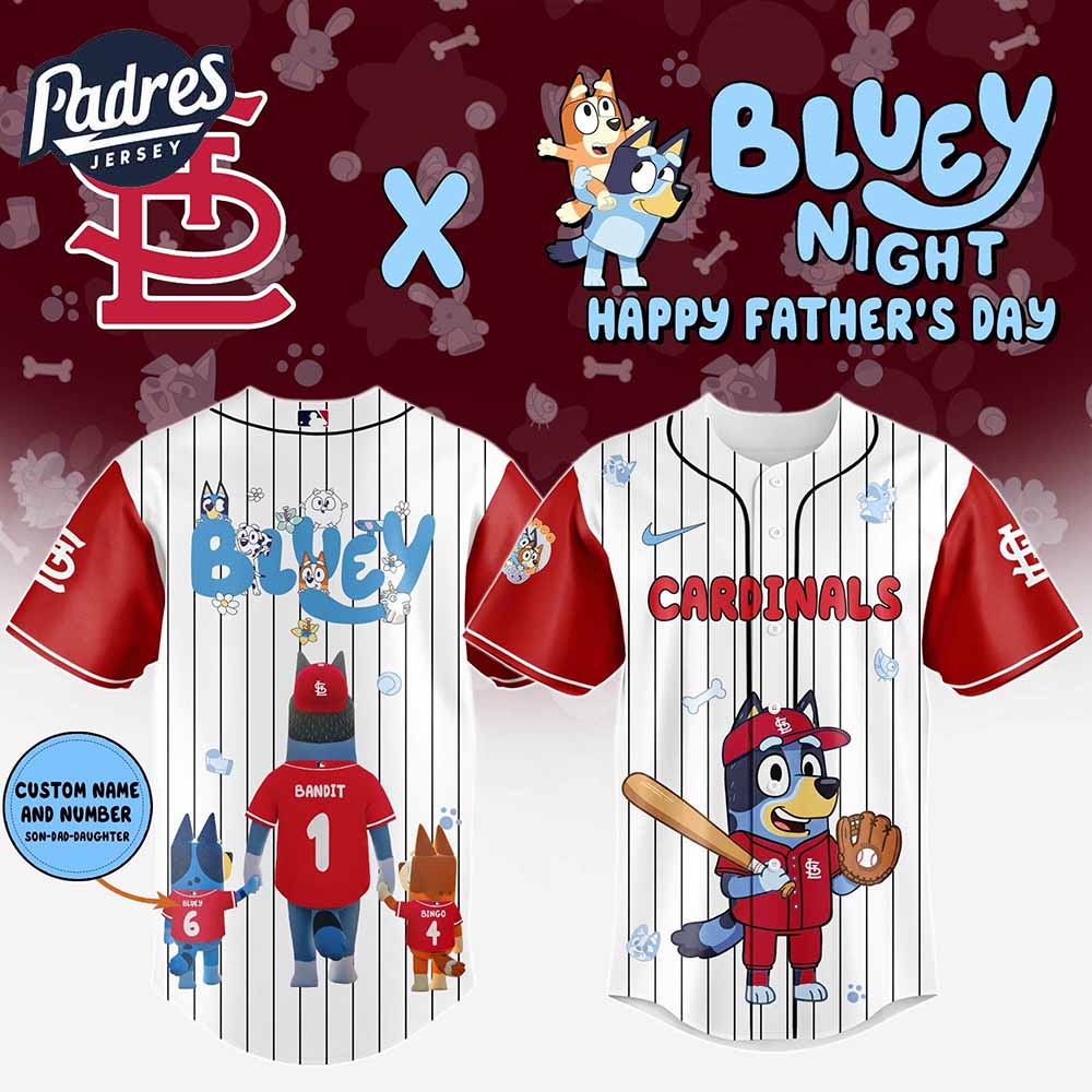 St Louis Cardinals MLB x Bluey Happy Fathers Day Custom Baseball Jersey - Padres Jersey Oasis: Elevate Your Baseball Style Game