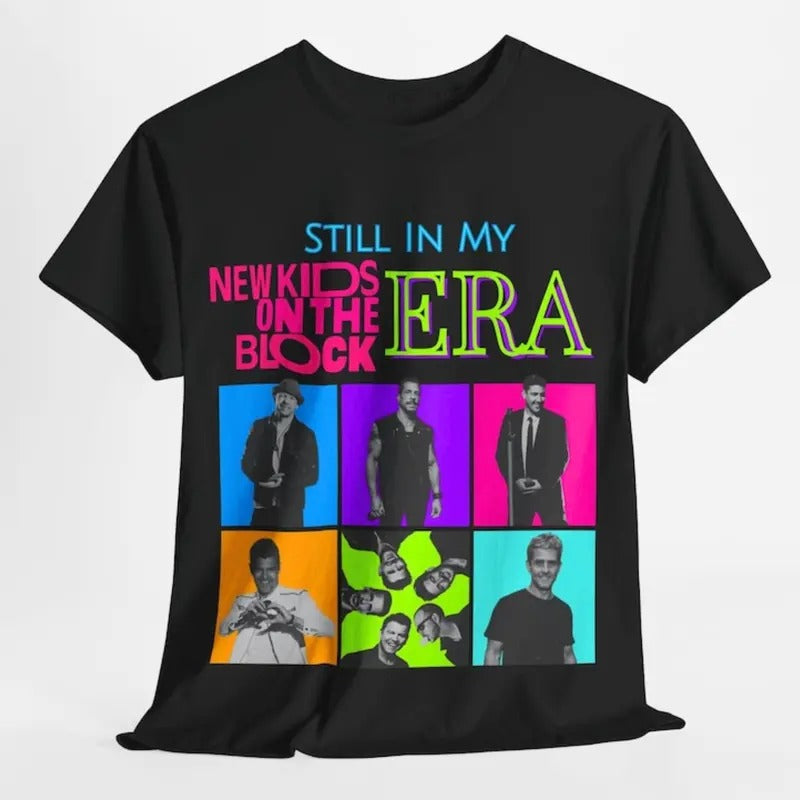 Still In My New Kids On The Block Era , NKOTB unisex Tshirt, Group Tour, Classic Rock Concert Tee