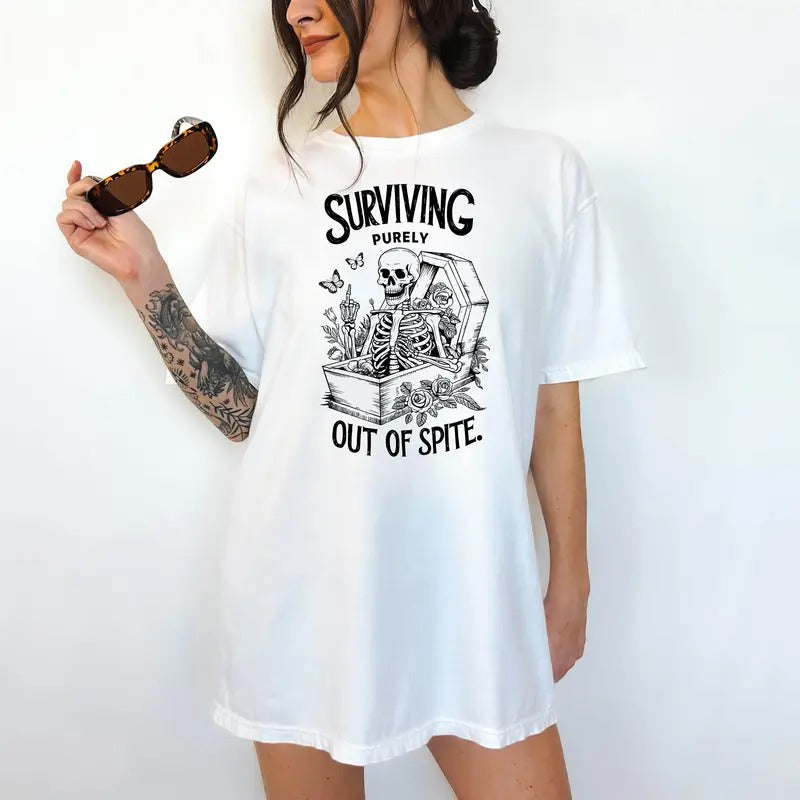 Surviving Purely Out of Spite - Print is Sublimation, Unisex T-Shirt, Funny Tee,Gift Idea, Relaxed Fit, All Seasons, Fun Style, Comfortable
