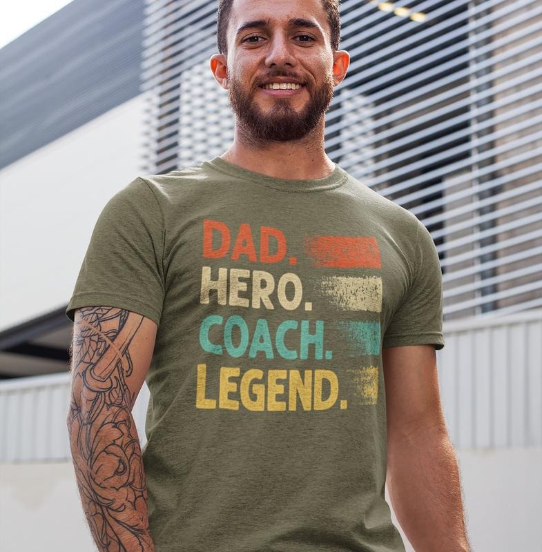 Dad Coach Shirt//T shirt/Hoodie/Sweater - Sports Hero Legend And Gift Tee - Birthday Or Fathers Day Present
