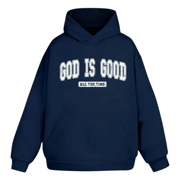 God Is Always Good Hoodie/Sweatshirt/T-Shirt, For Men, For Women - Unisex Style, 100% Cotton, Pullover unisex hoodie