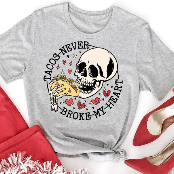 Tacos Never Broke my Heart Unisex Shirt, Funny National Taco Day Sweatshirt Casual Classic Collar Jersey Knit Cotton Menswear Top Fabric Garment Long