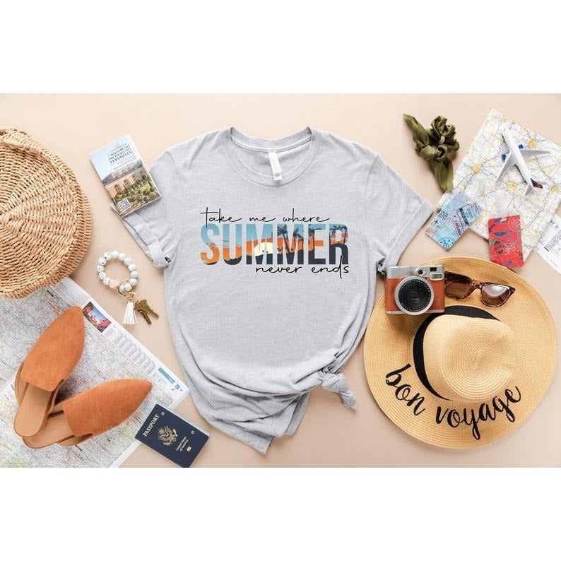 Take Me Where Summer Never Ends Tee,Summer Tee, Summer Mom Shirt,Retro Summer Shirt,Hello Summer Shirt, Summer Vibes Shirt,Sunshine Shirt