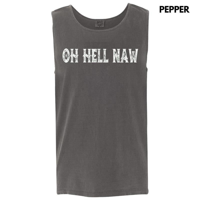 Tank Top - Oh Hell Naw Comfort Colors Tank Top