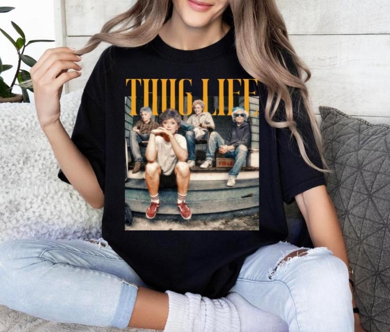 The Golden Girls Thug Life shirt, The Gold.en Girls Fan Shirt, The Golden Girls Lover Gift, The Golden Girls Shirt, Stay Golden Shirt, Golden Girls Gifts, hot trend 2024