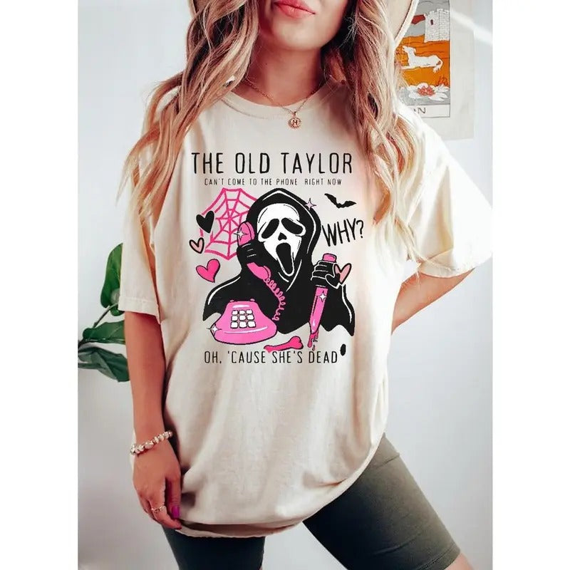 The Old Taylor Can't Come To The Phone Right Now T Shirt Hoodie Sweater, Taylor Halloween Sweater, Ghost Face Shirt, No You Hang Up Halloween Shirt, Halloween Era Shirt