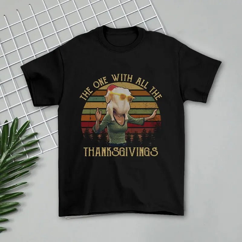 The One With All Thanksgivings Vintage T Shirt Friends Lovers Tv Show T Shirt
