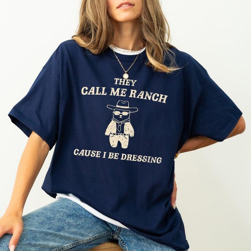 They Call Me Ranch, Bear, Meme, Aesthetic, Funny, Comfort Colors Tshirt, Women's Crew Neck, Crewneck