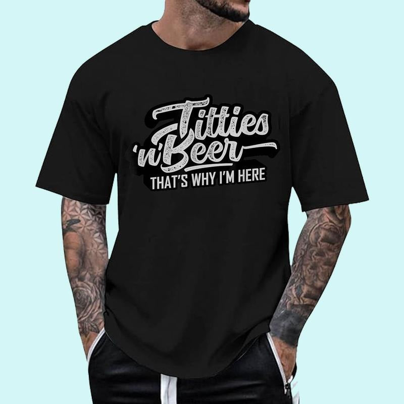 Titties and Beer Why I'm Here Funny Beer Lover Adult Unisex T-Shirt, Cotton 100%, Top Trending Fashion