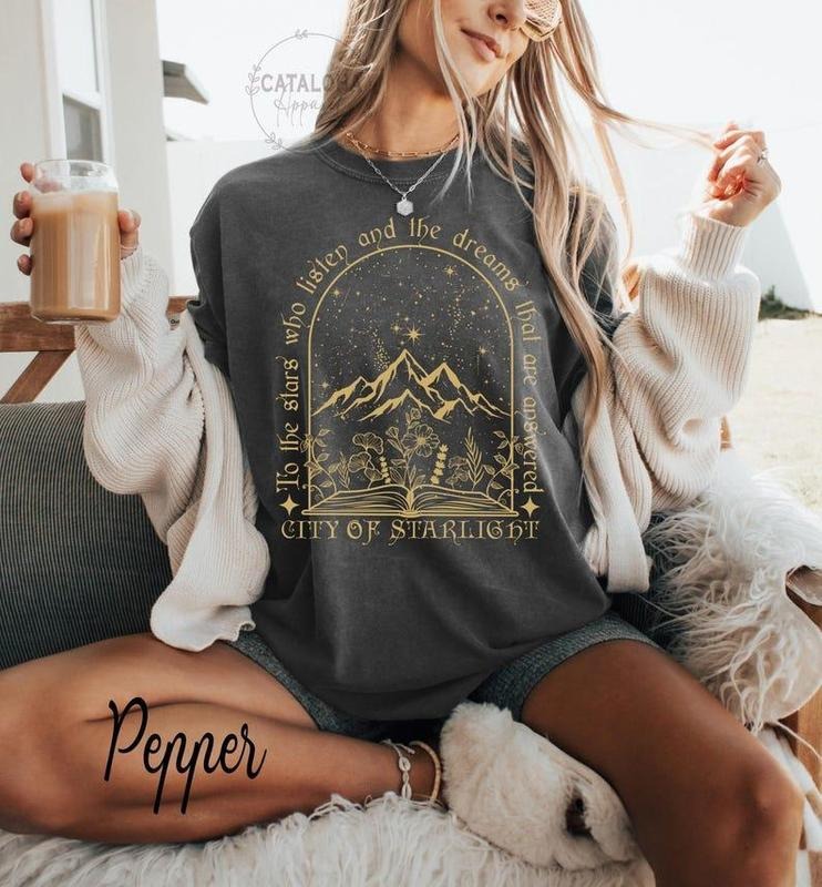 To the stars who listen and the dreams that are answered shirt, ACOTAR t shirt, Book Lover tee Gift, A Court Of Mist And Fury Shirt, Acomaf