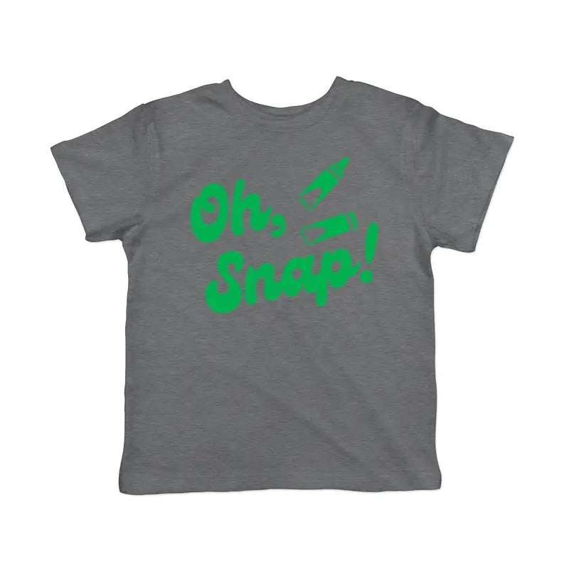 Toddler Oh Snap Funny Broken Coloring Crayons Joke Tee For Young Kids Funny Toddler Shirts Funny Sarcastic T Shirt Toddler Graphic Tees Dark Grey