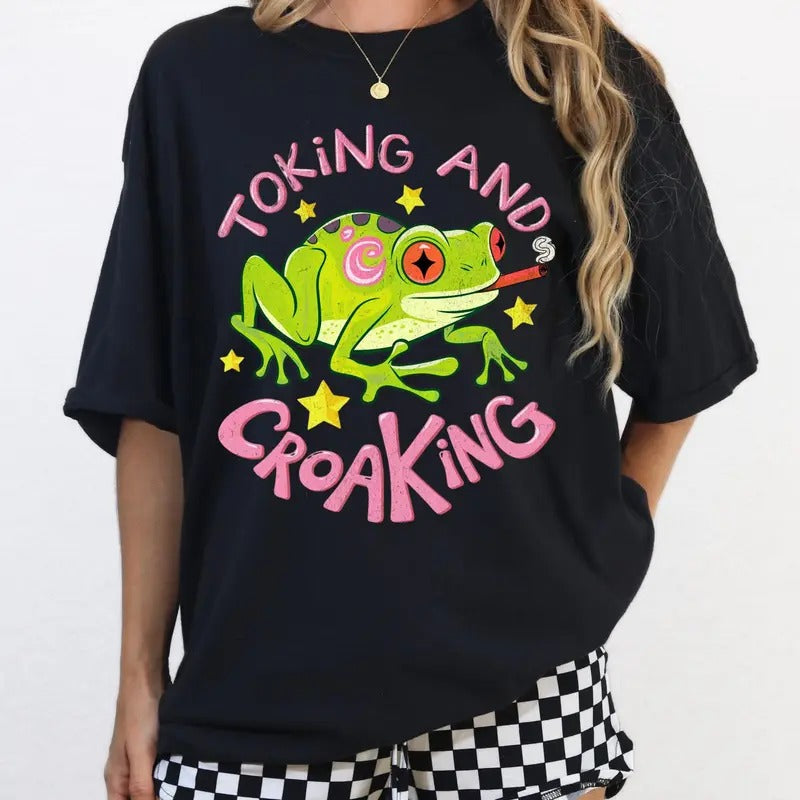 Toking And Croaking Shirt Adult Humor Tshirt Funny Frog T-shirt Sassy Tee Stoned 420 Toad Smoke