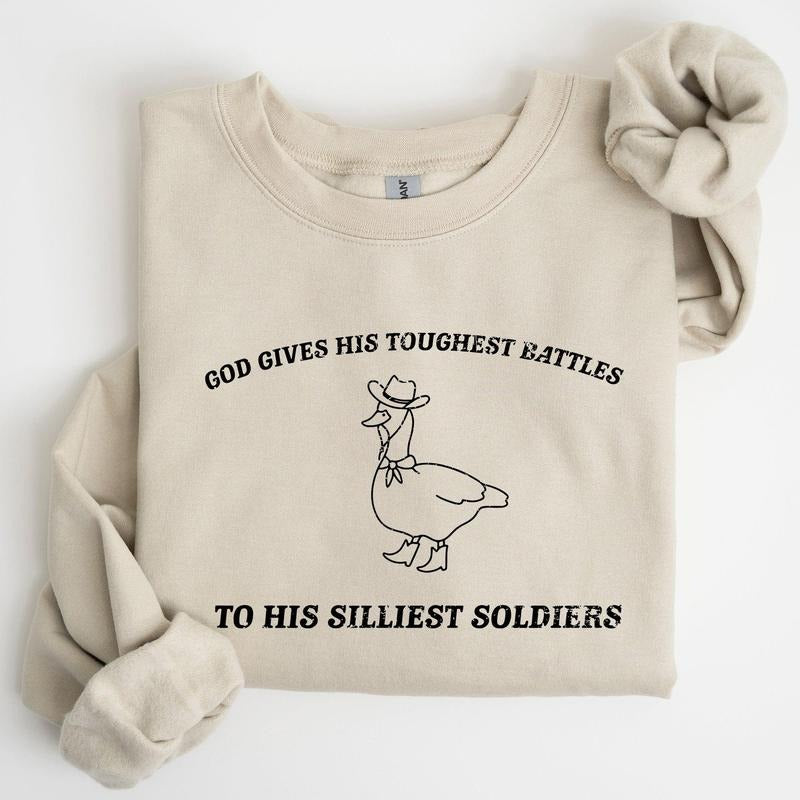Toughest Battles, Silliest Soldier, Goose, Meme, Aesthetic, Funny Sweatshirt, Women's Crew Neck, Crewneck