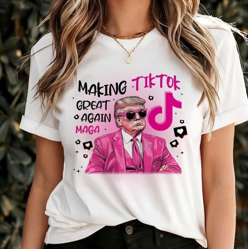 Trump Making TikTok Great Again T-Shirt - Save Tiktok T-Shirt