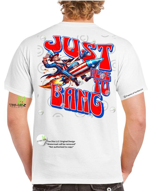 Uncle Sam: Just Here to Bang - Men's funny graphic T-shirt