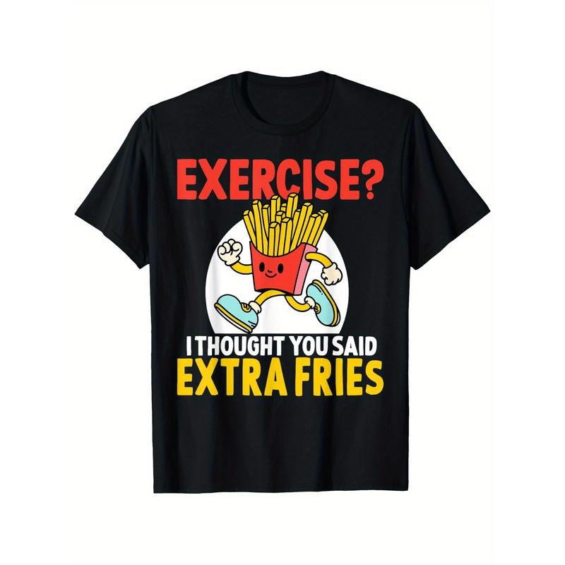 Unisex Cotton T-Shirt "I Thought You Said Extra Fries" - Casual Crew Neck, Short Sleeve, Regular Fit, Printed Graphic Tee for Adults, All-Season Comfort Made in USA