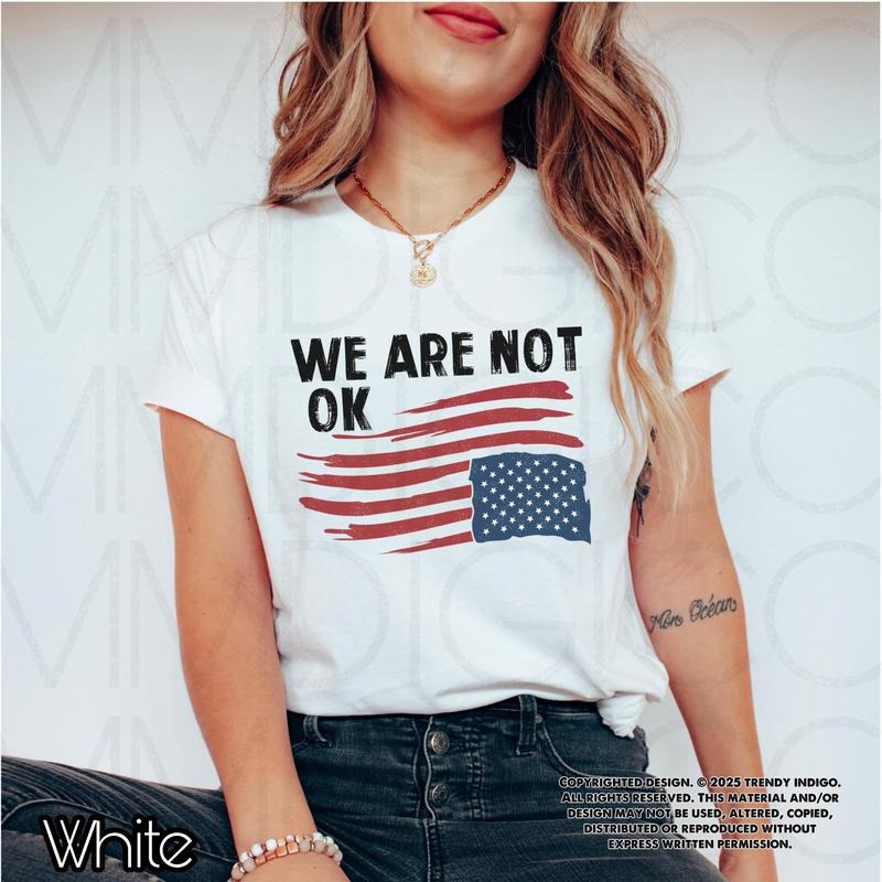 Upside Down American Flag ,Anti Trump ,We Are Not Ok Top Fdt T,Resist ,Protest Clothes Anti Maga Political Merch T-shirt, sweater and Hoodie